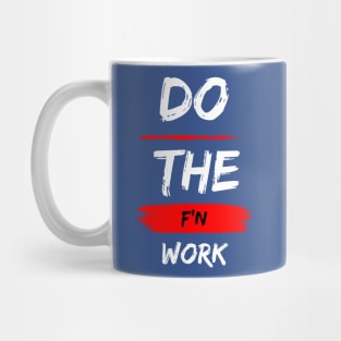 Do the work! Mug